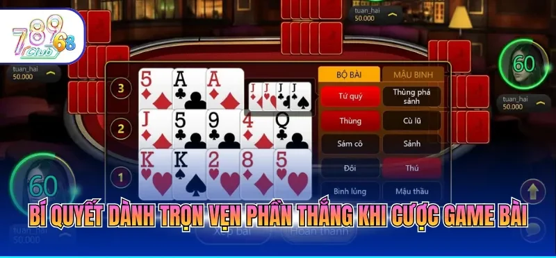 Game Bài Đổi Thưởng - Loại Hình Cá Cược Đỉnh Cao 2026 3 Bí quyết dành trọn vẹn phần thắng khi cược game bài