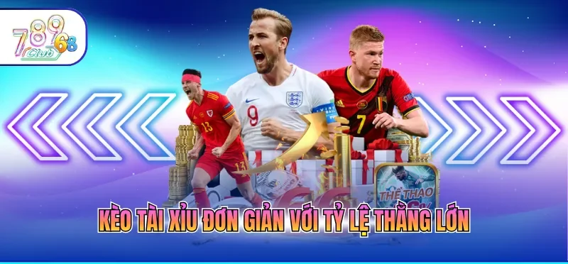 Cá Cược Bóng Đá Online - Top Thông Tin Quan Trọng Cần Biết 3 Kèo tài xỉu đơn giản với tỷ lệ thằng lớn