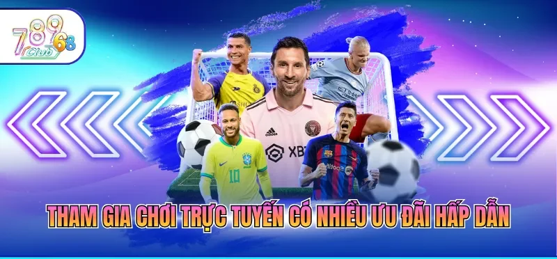 Cá Cược Bóng Đá Online - Top Thông Tin Quan Trọng Cần Biết 2 Tham gia chơi trực tuyến có nhiều ưu đãi hấp dẫn